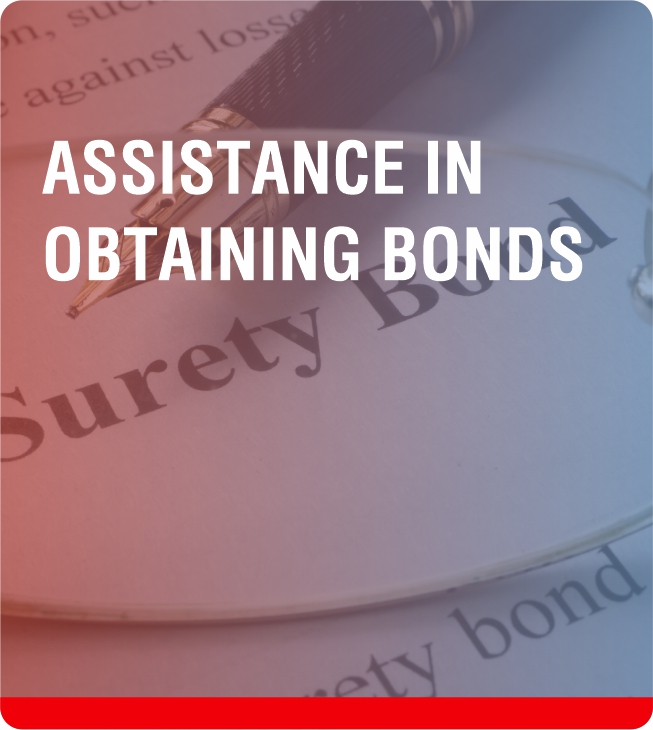 ASSISTANCE IN OBTAINING BONDS